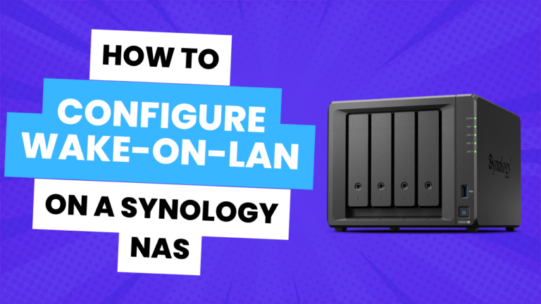 Read more about the article How to Configure Wake-on-LAN on a Synology NAS (WoL)